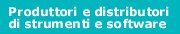 produttori e distributori di strumenti e software