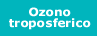 ozono troposferico