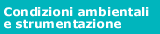 condizioni ambientali e strumentazione