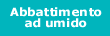 abbattimento ad umido